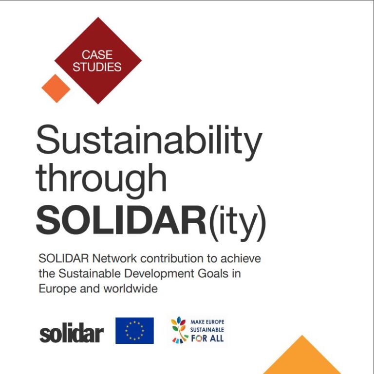 Sustainability through SOLIDAR(ity). SOLIDAR Network contribution to achieve the Sustainable Development Goals in Europe and worldwide
