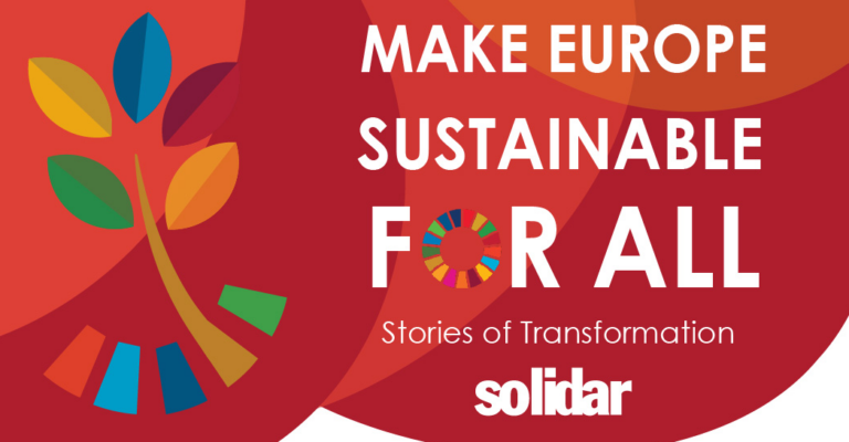 Stories of Change: SOLIDAR Network contribution to achieve the Sustainable Development Goals in Europe and Worldwide