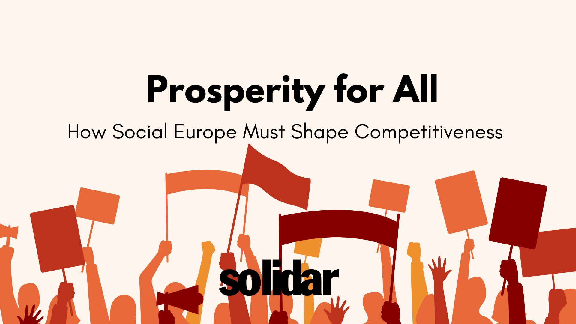 Prosperity for All: How Social Europe Must Shape Competitiveness 